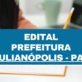 Prefeitura de Ulianópolis – PA: edital e inscrições; 66 vagas