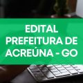 Prefeitura de Acreúna – GO abre vagas em processo seletivo