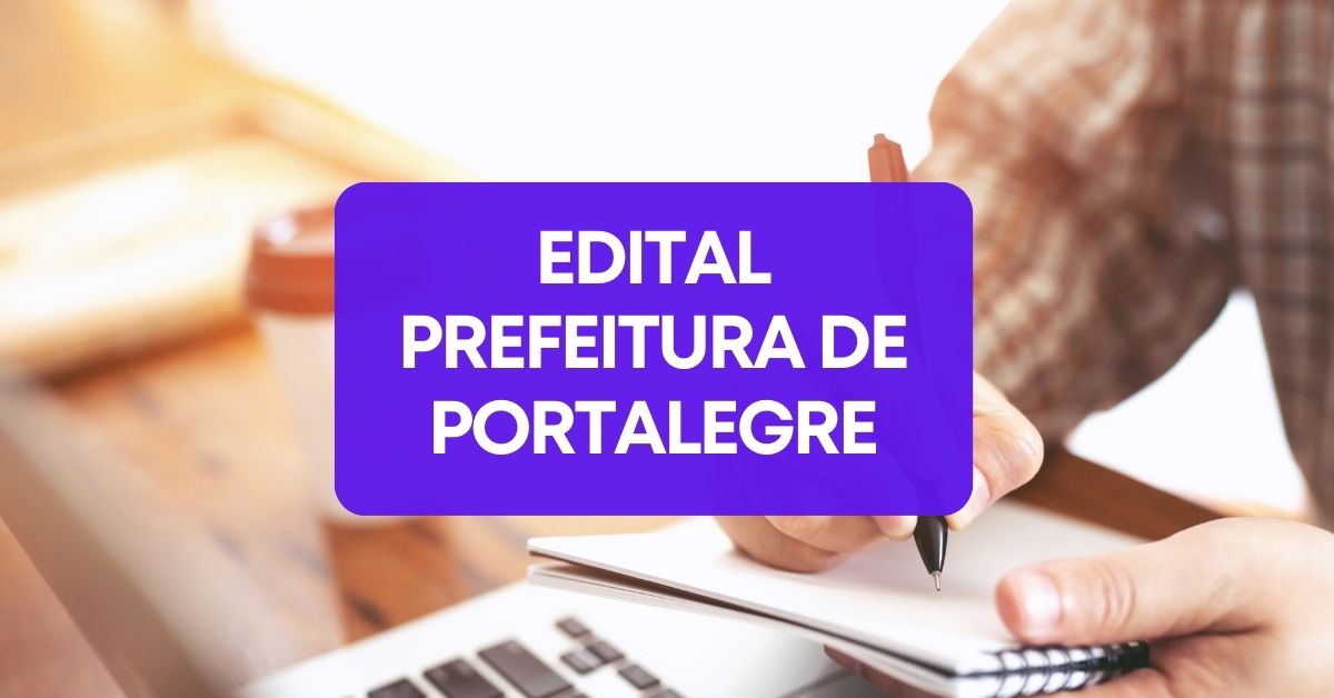 Processo seletivo Prefeitura de Portalegre, editais Prefeitura de Portalegre, vagas Prefeitura de Portalegre, Prefeitura de Portalegre.