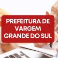 Prefeitura de Vargem Grande do Sul – SP lança edital de processo seletivo