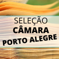 Câmara de Porto Alegre – RS divulga edital de processo seletivo