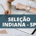 Processo seletivo Prefeitura de Indiana – SP: edital e inscrições