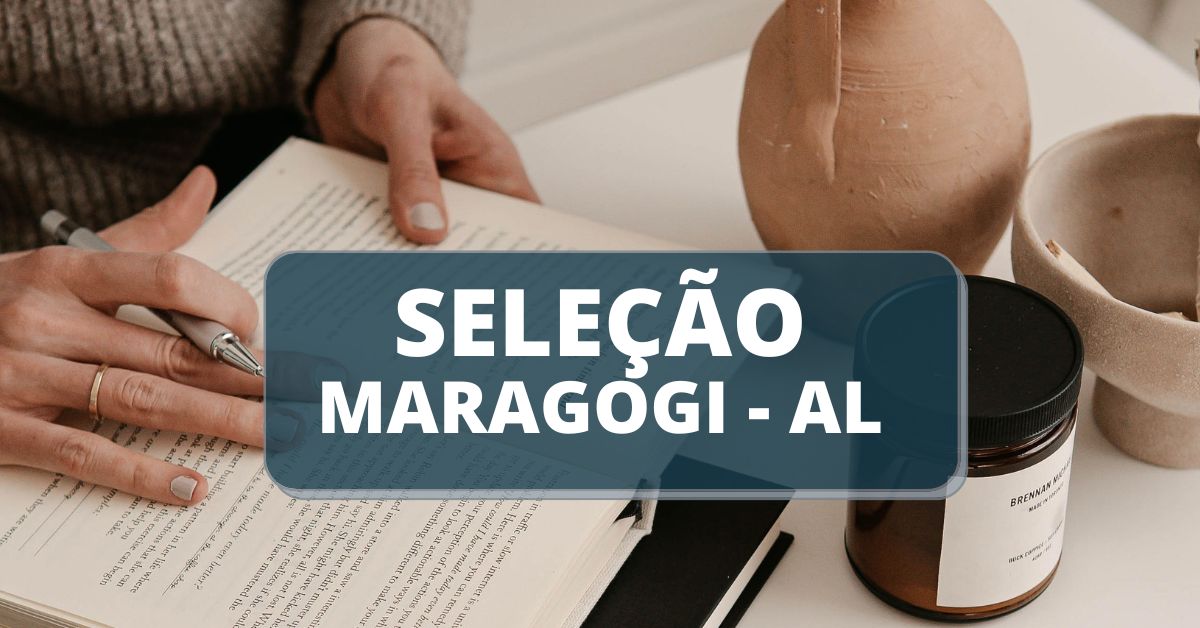 processo seletivo Prefeitura de Maragogi, processo seletivo maragogi, seleção maragogi 2023, concursos al