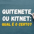 Quitenete ou kitnet: qual é o jeito certo de escrever?