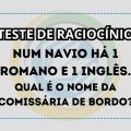 Teste de Raciocínio: veja se você consegue responder a ESTA pergunta