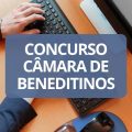 Concurso Câmara de Beneditinos – PI: edital e inscrições