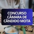 Concurso Câmara de Cândido Mota – SP: edital e inscrições; até R$ 8,9 mil