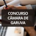 Concurso Câmara de Garuva – SC: edital e inscrições; até R$ 7,5 mil