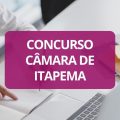 Concurso Câmara de Itapema – SC tem edital publicado; até R$ 7,5 mil