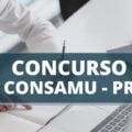 Concurso Consamu PR: edital oferta salários de até R$ 11,8 mil