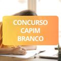 Concurso Prefeitura de Capim Branco – MG: edital e inscrições