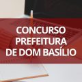 Concurso Prefeitura de Dom Basílio – BA abre vagas; salário de até R$ 3 mil