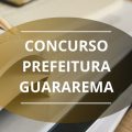 Concurso Prefeitura de Guararema – SP: 20 vagas + CR; até R$ 14,7 mil