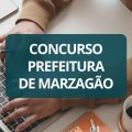 Concurso Prefeitura de Marzagão – GO: edital retificado e inscrições; até R$ 8,7 mil