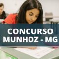 Concurso Prefeitura de Munhoz – MG: edital publicado