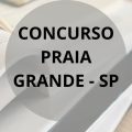 Concurso Prefeitura de Praia Grande – SP: até R$ 19.800 mensais