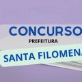 Concurso Prefeitura Santa Filomena – PI: edital republicado; até R$ 10 mil