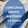 Concurso Prefeitura de Santo Antônio de Jesus – BA: mais de 80 vagas