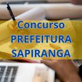 Concurso Prefeitura de Sapiranga – RS: 75 vagas + CR; até R$ 15,3 mil