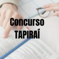 Concurso Prefeitura de Tapiraí – SP: vencimentos de até R$ 5.300