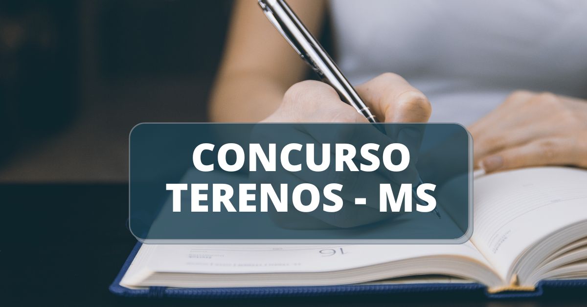 Concurso Prefeitura de Terenos - MS, concurso terenos - ms 2023, concurso terenos, edital concurso terenos ms, concursos ms