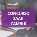 Concurso SAAE Cambuí – MG: edital e inscrições; até R$ 5,5 mil