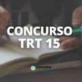 Concurso TRT 15: cronograma retificado; ganhos de até R$ 13,2 mil