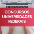 6 Universidades Federais estão com editais de concurso abertos