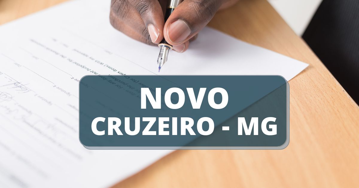 Processo seletivo Prefeitura de Novo Cruzeiro - MG, processo seletivo novo cruzeiro - mg 2023, seleção novo cruzeiro, prefeitura municipal de novo cruzeiro, concursos mg