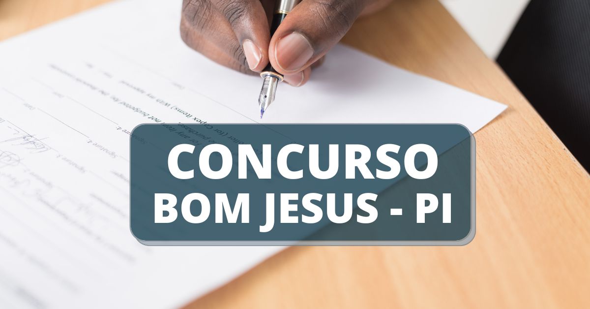 Concurso Câmara de Bom Jesus - PI, concurso bom jesus - pi, edital concurso bom jesus, concursos pi