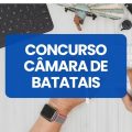 Concurso Câmara de Batatais – SP tem edital publicado; até R$ 6,5 mil