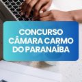 Concurso Câmara de Carmo do Paranaíba – MG: edital e inscrições; até R$ 5 mil