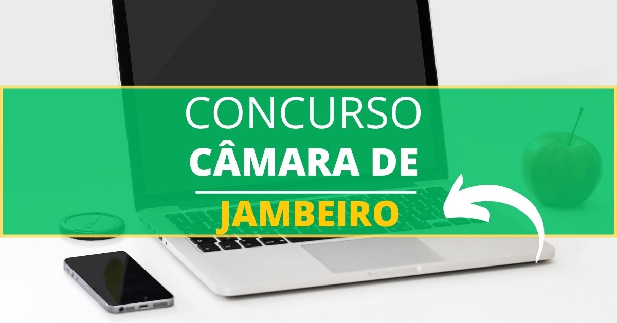 Concurso Câmara de Jambeiro, Concurso Prefeitura de Jambeiro, Concurso Jameiro