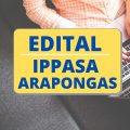 Concurso IPPASA – PR: novas vagas e mensais de até R$ 8.093