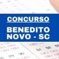 Concurso Prefeitura de Benedito Novo – SC: 104 vagas; até R$ 17 mil em dois editais