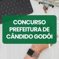 Concurso Prefeitura de Cândido Godói – RS tem edital publicado; até R$ 11,3 mil