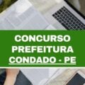 Concurso Prefeitura de Condado – PE: 142 vagas imediatas; até R$ 4,4 mil