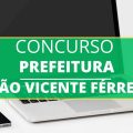 Concurso Prefeitura de São Vicente Férrer – PE: edital e inscrição