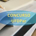 Concurso UFDPar: 66 vagas para técnico-administrativos