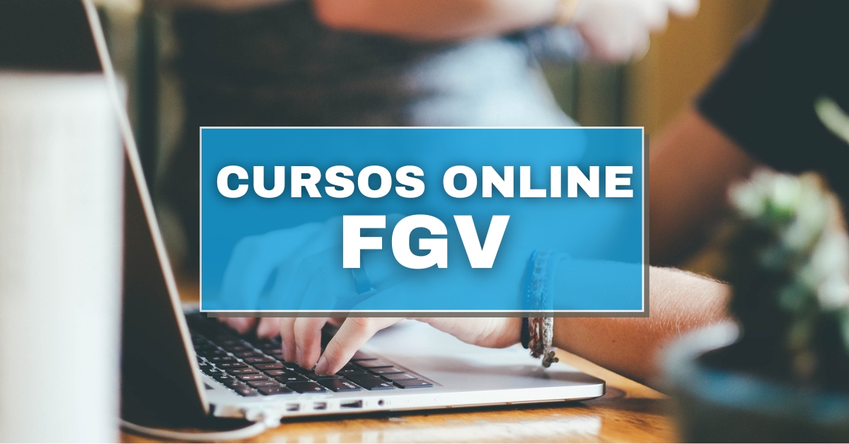 FGV oferece cursos online e gratuitos em diversas áreas