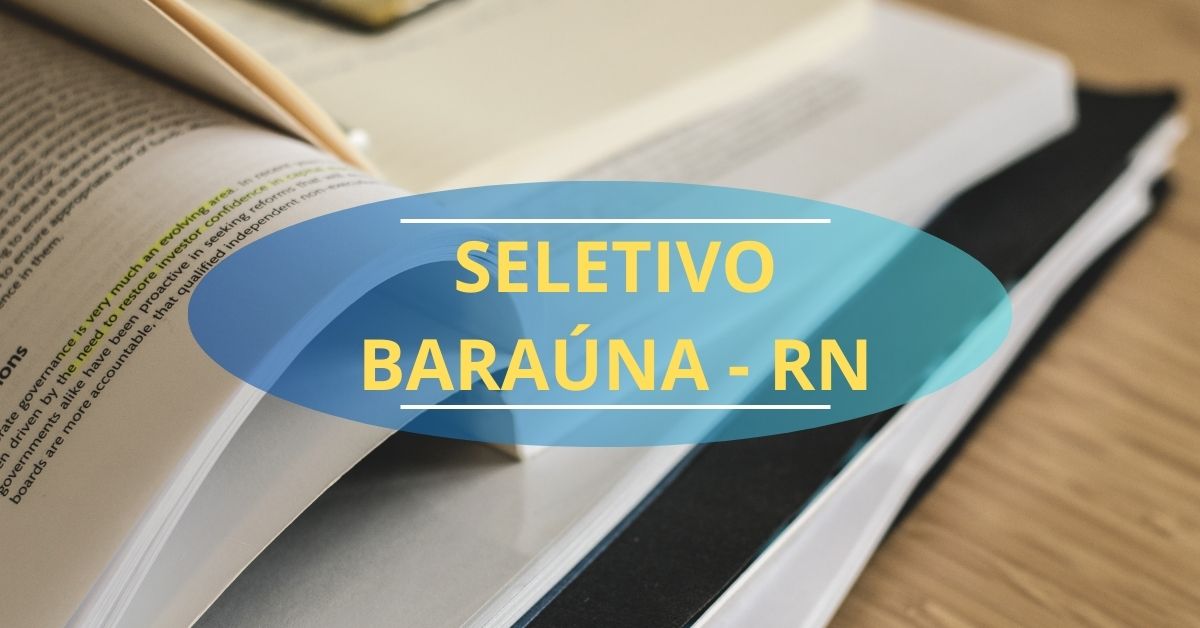 Processo seletivo Prefeitura de Baraúna, Concurso Prefeitura de Baraúna