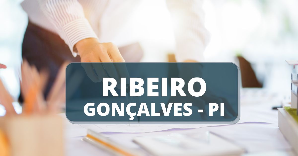 Processo seletivo Ribeiro Gonçalves - PI, seletivo ribeiro gonçalves, prefeitura de ribeiro gonçalves pi, edital ribeiro goncalves, concursos pi