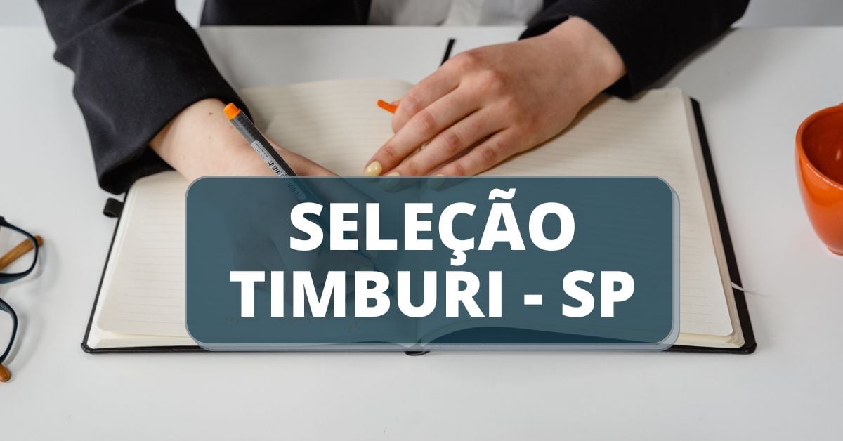 Processo seletivo Prefeitura de Timburi - SP, processo seletivo timburi, prefeitura de timburi, edital timburi sp, concursos sp