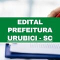 Prefeitura de Urubici – SC: edital e inscrições; até R$ 4,3 mil