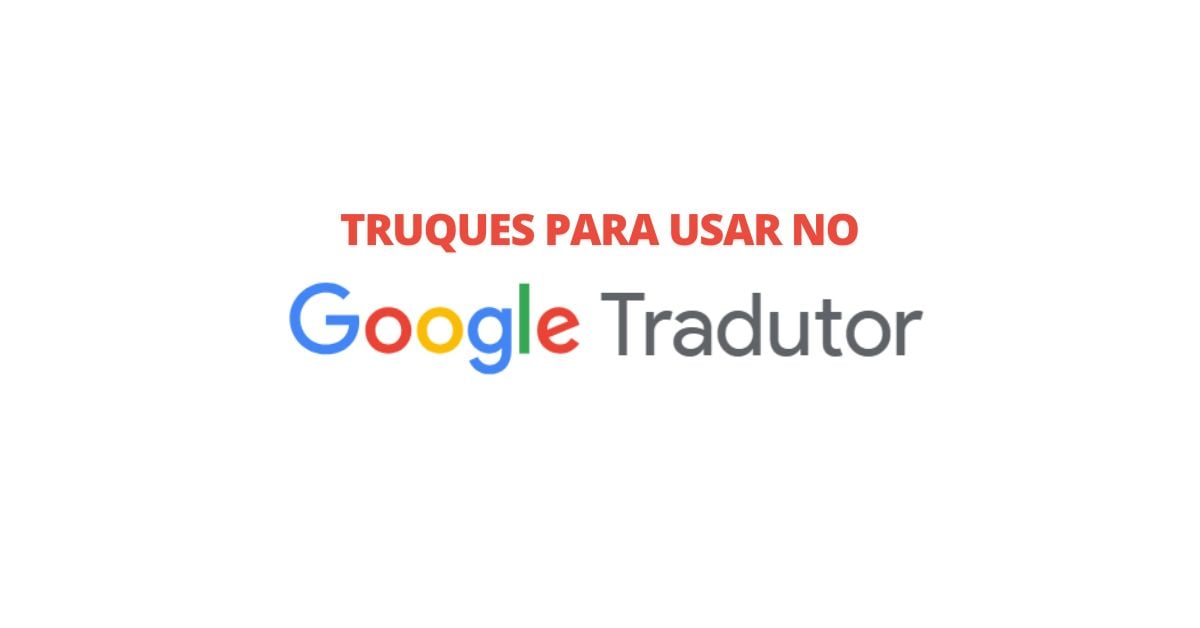 Google Tradutor - Pesquisa Google