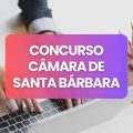 Concurso Câmara de Santa Bárbara – MG: edital e inscrições; até R$ 5,1 mil