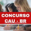 Concurso CAU BR: edital e inscrições; até R$ 9 mil em 20 vagas imediatas