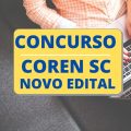 Concurso COREN – SC abre mais de 300 vagas; até R$ 6,1 mil mensais