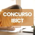 Concurso IBICT: editais abrem vagas imediatas; até R$ 14,2 mil