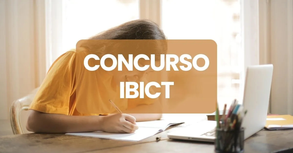 Concurso IBICT, IBICT, processo seletivo IBICT, vagas IBICT, edital IBICT.
